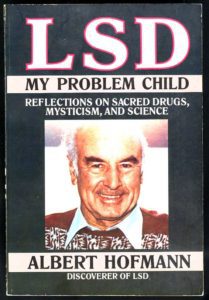 Albert Hofmann scoprì LSD negli sclerozi dell'Ergot e gli effetti